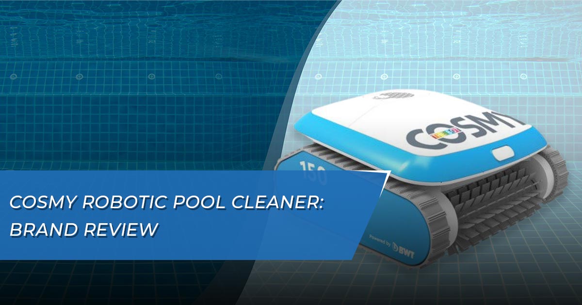 Cosmy Robotic Pool Cleaner Brand Review