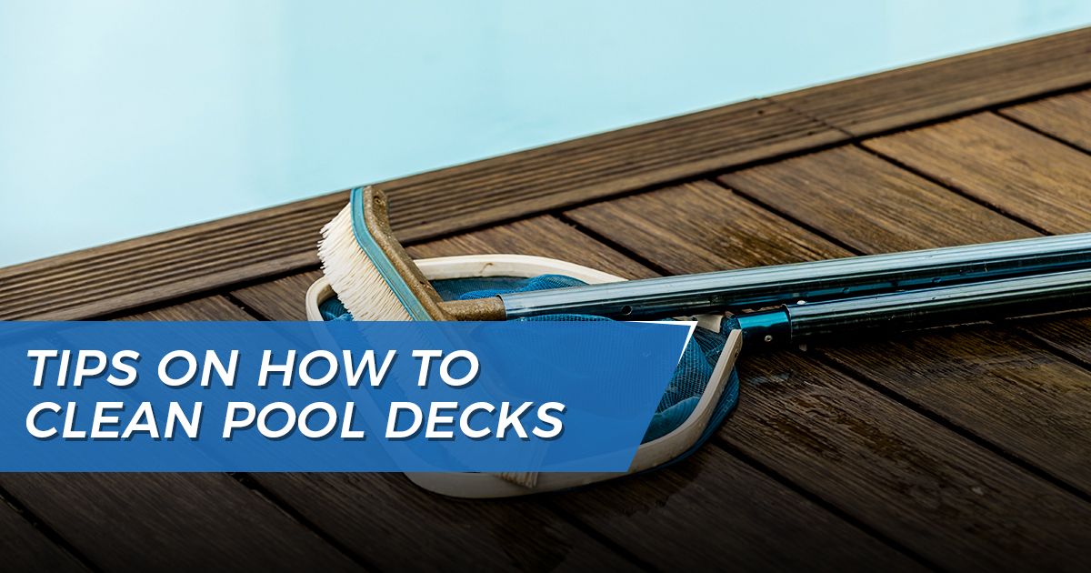 How to Clean Pool Decks